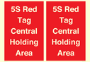 5s-red-tag-central-holding-area-~